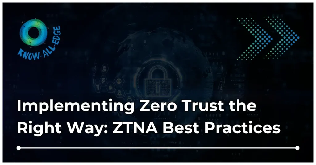 Zero Trust Best Practices