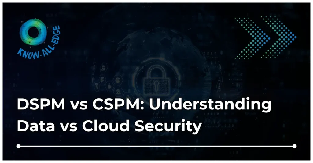 DSPM vs CSPM