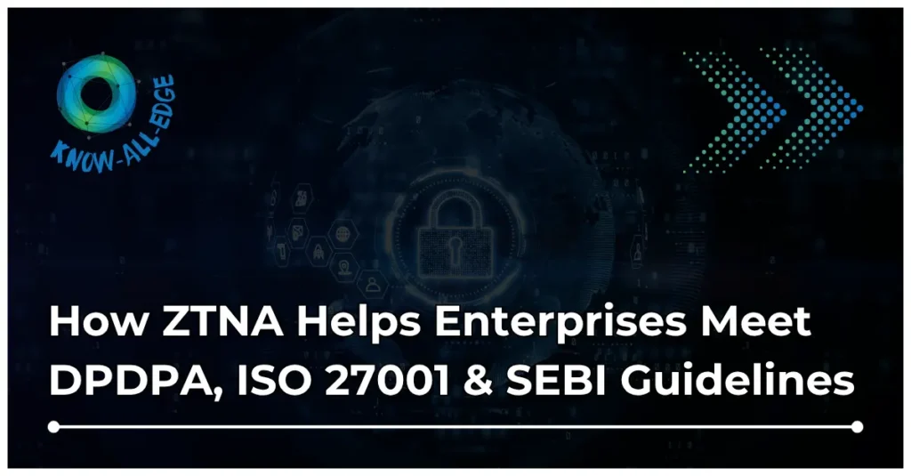 ZTNA compliance India