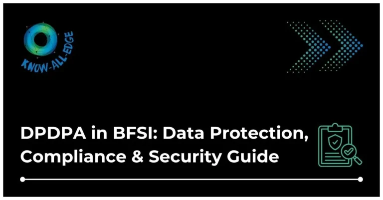 DPDPA for BFSI: Challenges, Priorities, Compliance, and the Road Ahead